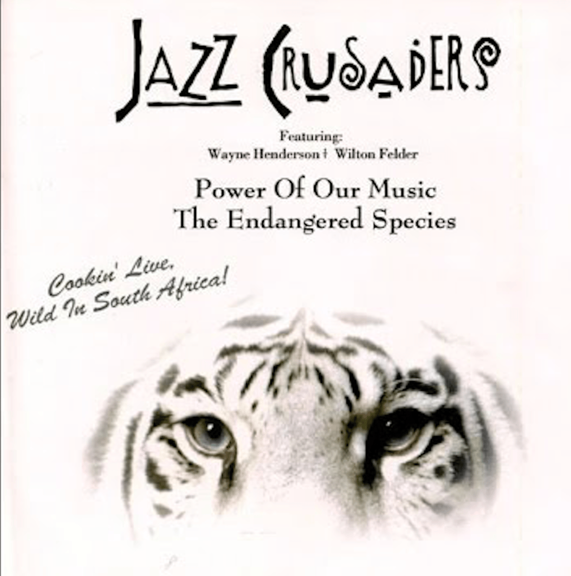 Selected Discography                        The Jazz Crusaders (Rockslide)