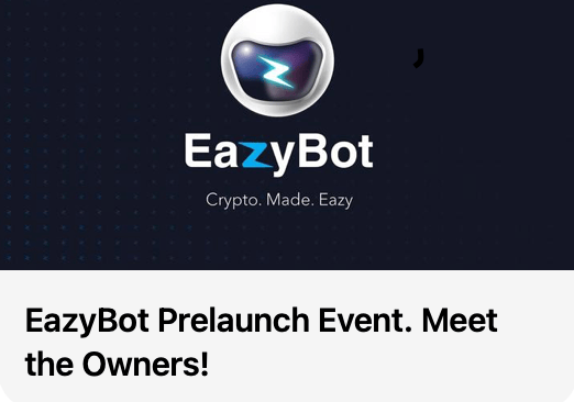 EazyBot Prelaunch Event-Meet the Owners