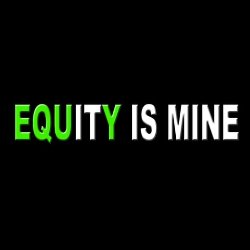 Equity is Mine