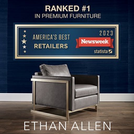 Ethan Allen Named #1 Retailer of Premuim Furniture - Newsweek 2023