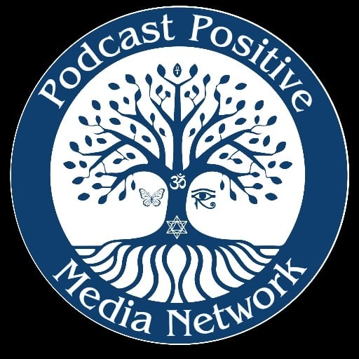 The Podcast Positive Media Network
