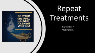 Why do patients repeat treatments?